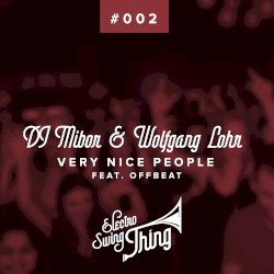 Very Nice People (Electro Swing)