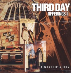 Offerings II: All I Have to Give