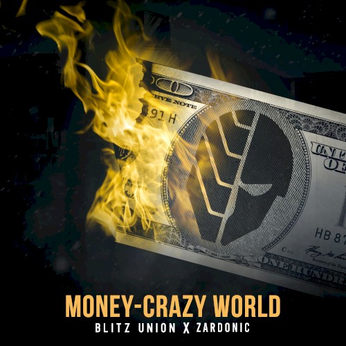 Money Crazy World (Zardonic Remix)
