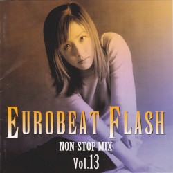 Eurobeat Flash Vol. 13 ~Non-Stop Mix~