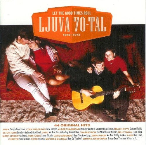 Ljuva 70‐tal: Let the Good Times Roll: 1970–1974