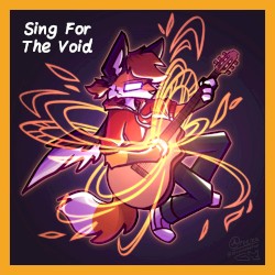 Sing For the Void