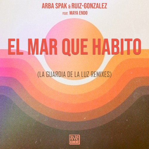 El mar que habito (La Guardia de la Luz remixes)