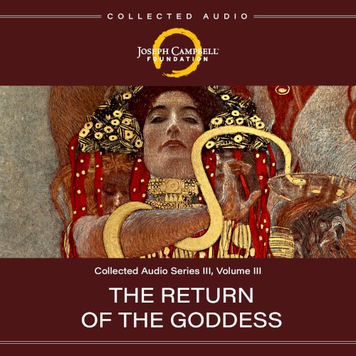 Collected Audio, Series III, Volume III: Return of the Goddess