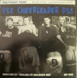 Die Cheerleader Die