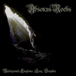 Underground Kingdoms Long Forgotten