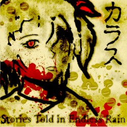 Stories Told in Endless Rain
