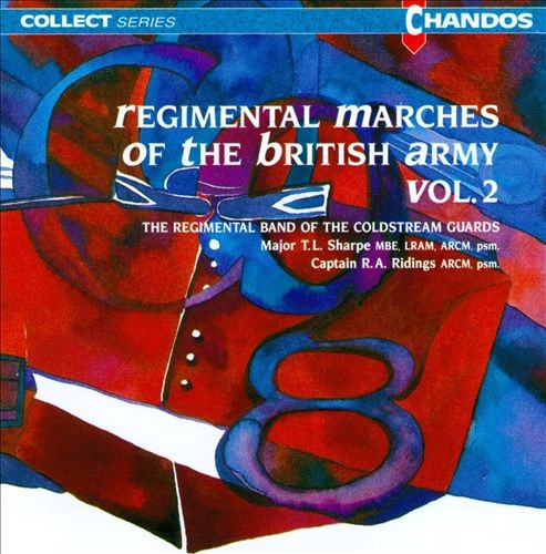 Regimental Marches of the British Army, Volume 2