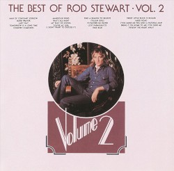 Best of Rod Stewart, Volume 2