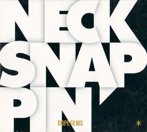 Necksnappin'
