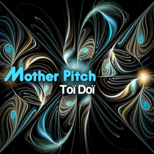 Mother Pitch