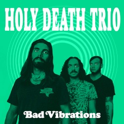 Bad Vibrations