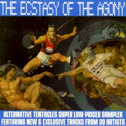 The Ecstasy of the Agony