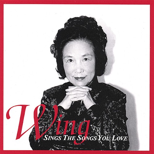 Wing Sings the Songs You Love