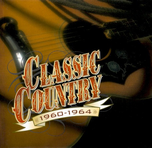 Classic Country: 1960-1964