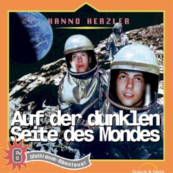 Weltraumabenteuer 06 - Auf der dunklen Seite des Mondes