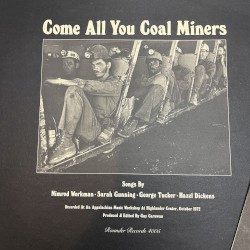 Come All You Coal Miners