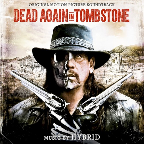 Dead Again In Tombstone (Original Motion Picture Soundtrack)