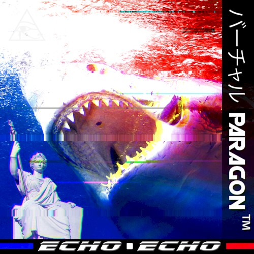 Ｅｃｈｏ • Ｅｃｈｏ