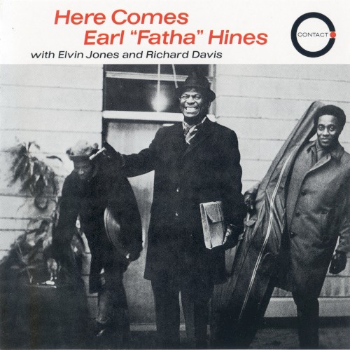 Here Comes Earl "Fatha" Hines