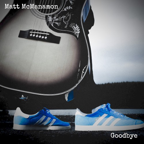 Goodbye