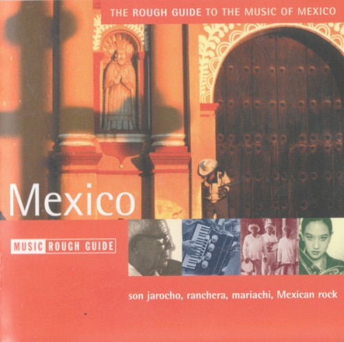 The Rough Guide to the Music of Mexico
