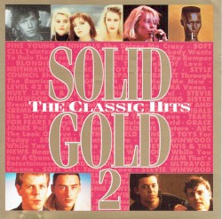 Solid Gold - The Classic Hits 2