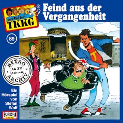 TKKG 89: Feind aus der Vergangenheit