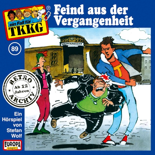 TKKG 89: Feind aus der Vergangenheit