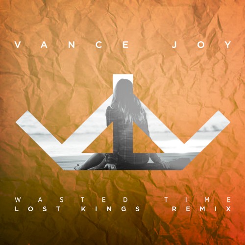 Wasted Time (Lost Kings Remix)