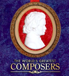 The World's Greatest Composers