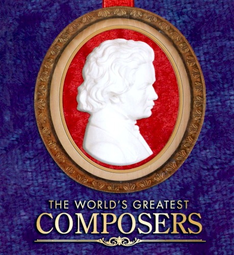 The World's Greatest Composers