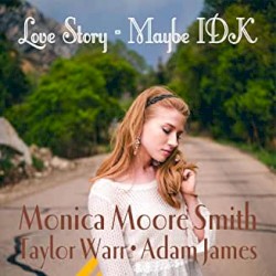 Love Story - Maybe IDK