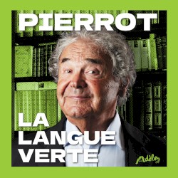 Pierrot - La langue verte