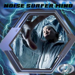 NOISE SURFER MIND