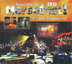Morsefest! 2015: ? and Sola Scriptura Live