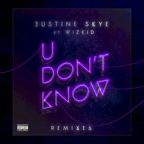U Don’t Know (Remixes)