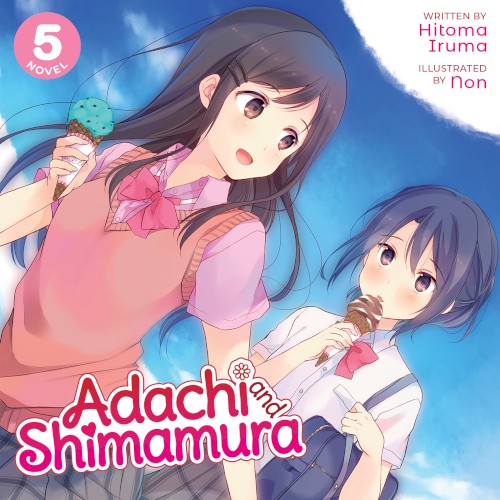 Adachi and Shimamura, Novel 5