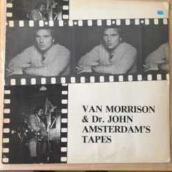 Van Morrison & Dr. John’s Amsterdam’s Tapes