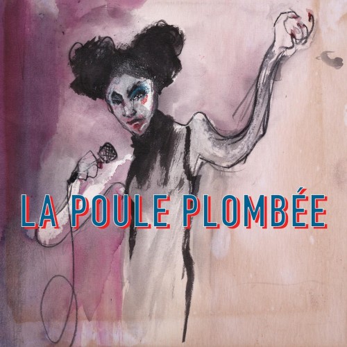 La Poule Plombée