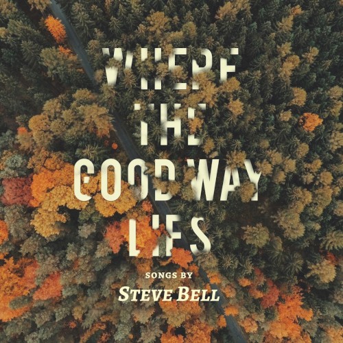 Where the Good Way Lies