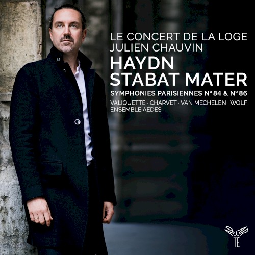 Stabat Mater / Symphonies Parisiennes no. 84 & no. 86