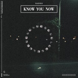 Know You Now