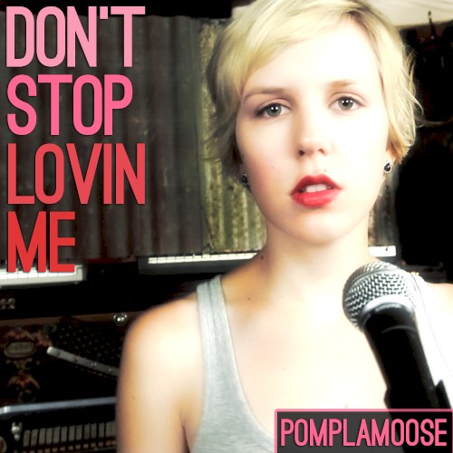 Don’t Stop Lovin Me