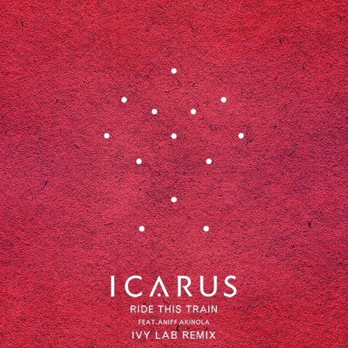 Ride This Train (Ivy Lab remix)