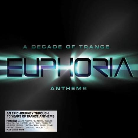 Euphoria: A Decade of Trance Anthems