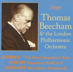 Handel: "The Great Elopement" Suite / Haydn: Symphony no. 97 in C / Mozart: Eine Kleine Nachtmusik