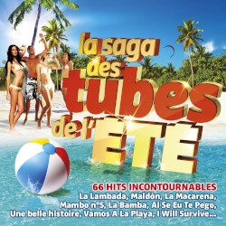 La Saga des tubes de l’été