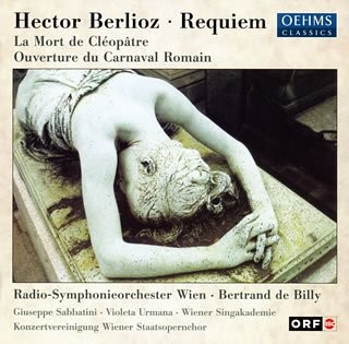 Requiem · La Mort de Cléopâtre · Ouverture du Carnaval romain