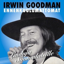 Ennenkuulumattomat - Lauluja Suomalaisille
